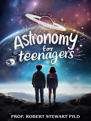 cover image of Astronomy for Teenagers